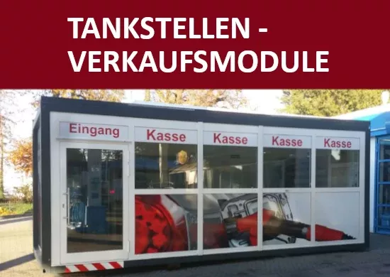 Tankstellen Verkaufscontainer für Umbauten